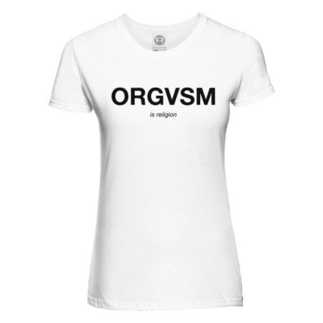 Maglia donna orgasm is religion Frasi