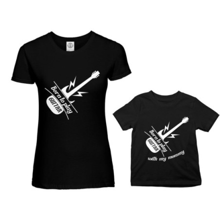 Coordinato t-shirt madre figlio born to play guitar born to play guitar with my mommy Per la mamma