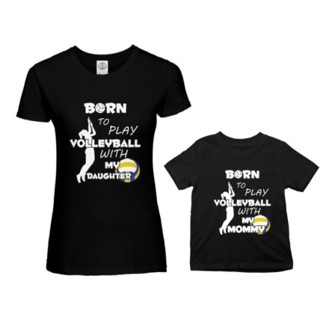 Coordinato t-shirt madre figlio born to play volleyball whith my son my daughter Per la mamma