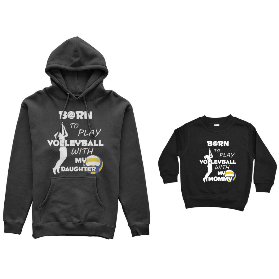 Coordinato felpe madre figlio born to play volleyball whith my son my daughter Per la mamma