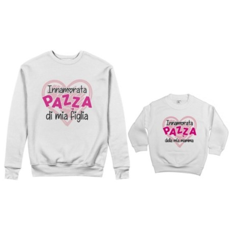 Coordinato felpe madre figlio innamorata pazza di mio figlio mia figlia Per la mamma