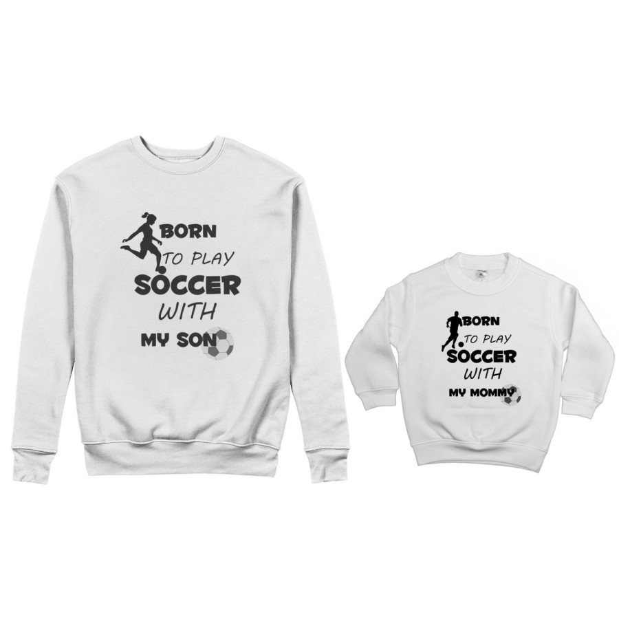Coordinato felpe madre figlio born to play soccer with my son my daughter Per la mamma