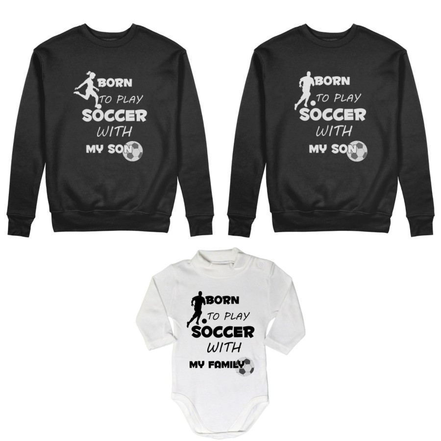 Tris felpe adulti neonato o body lupetto neonato born to play soccer with my son my daughter Per la famiglia