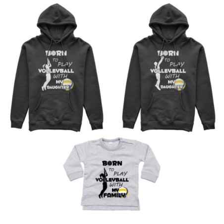 Tris felpe adulti neonato o body lupetto neonato born to play volleyball with my son my daughter Per la famiglia