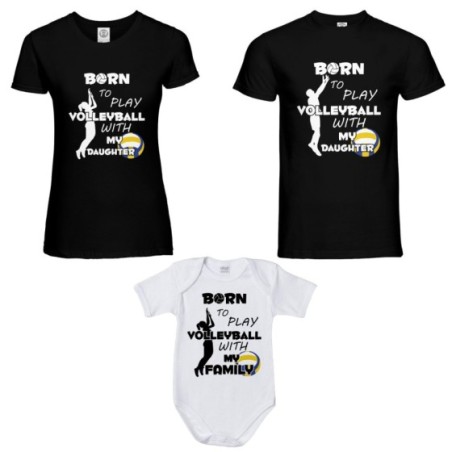 Tris t-shirt adulti e body neonato born to play volleyball with my son my daughter Per la famiglia
