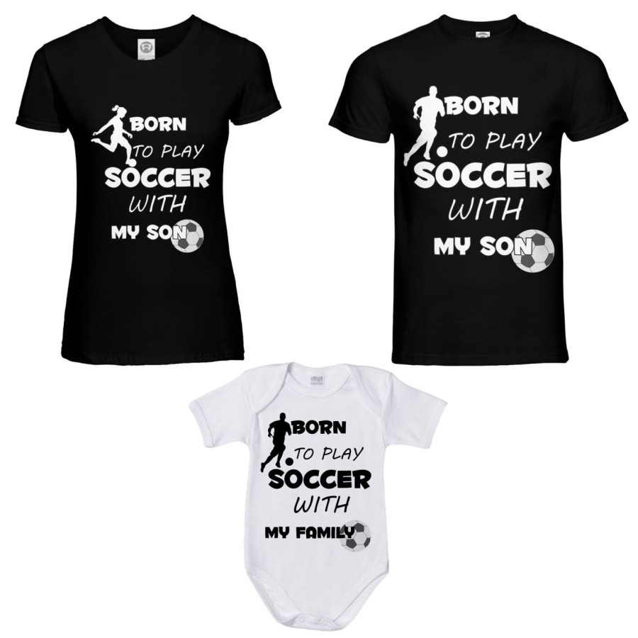 Tris t-shirt adulti e body neonato born to play soccer with my son my daughter Per la famiglia