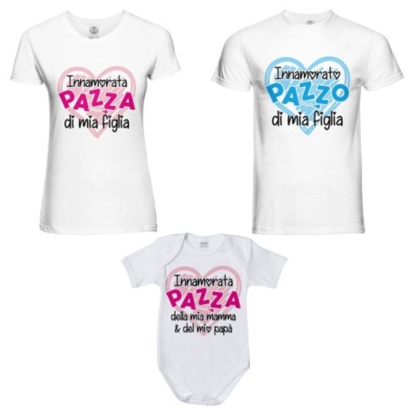 Tris t-shirt adulti e body neonato innamorato pazzo innamorata pazza di mio figlio mia figlia  Per la famiglia