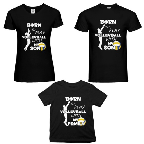 Tris t-shirt adulti bambino born to play volleyball with my son my daughter Per la famiglia 2