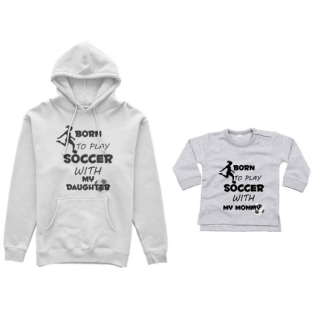 Coordinato felpe o body lupetto neonato madre figlio born to play soccer with my son my daughter Per la mamma