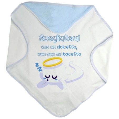 Accappatoio neonato svegliatemi con un dolcetto non con...