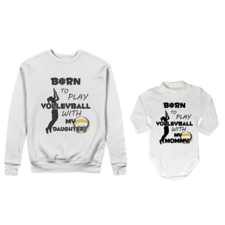 Coordinato felpe o body lupetto madre figlio born to play volleyball whith my son my daughter Per la mamma