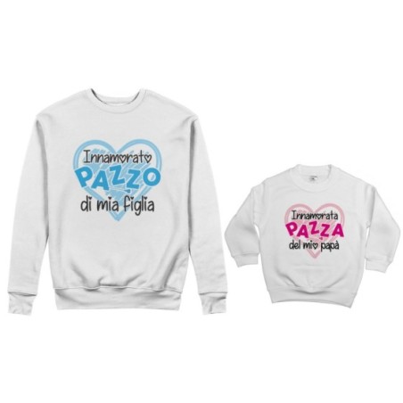 Coordinato felpe padre figlio innamorato pazzo di mio figlio mia figlia  Per il papà