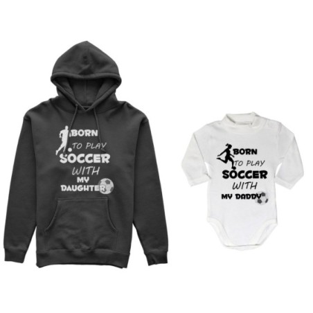 Coordinato felpe o body lupetto neonato padre figlio born to play soccer with my son my daughter Per il papà