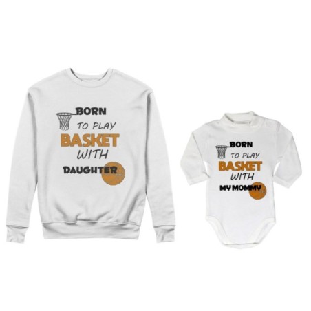 Coordinato felpe o body lupetto neonato madre figlio born to play basket with my son my daughter Per la mamma
