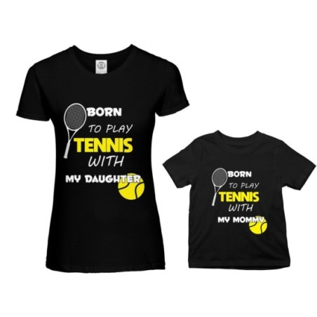 Coordinato t-shirt madre figlio born to play tennis with my son my daughter Per la mamma