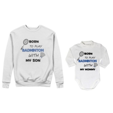 Coordinato felpe o body lupetto neonato madre figlio born to play badminton with my son my daughter Per la mamma