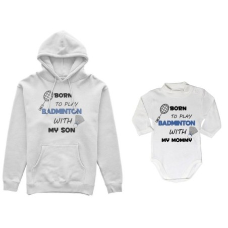 Coordinato felpe o body lupetto neonato madre figlio born to play badminton with my son my daughter Per la mamma