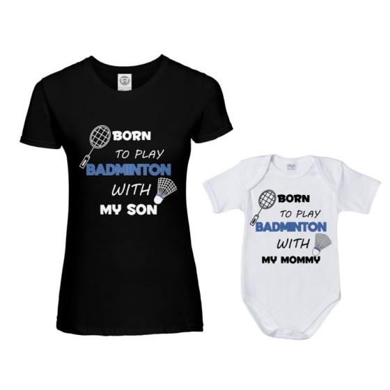 Coordinato t-shirt e body neonato madre figlio born to play badminton with my son my daughter Per la mamma 2