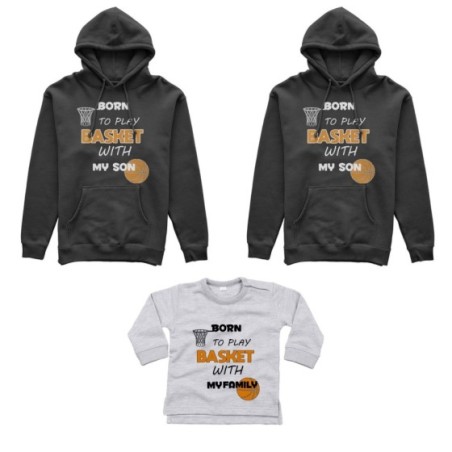 Tris felpe adulti neonato o body lupetto neonato born to play basket with my son my daughter Per la famiglia