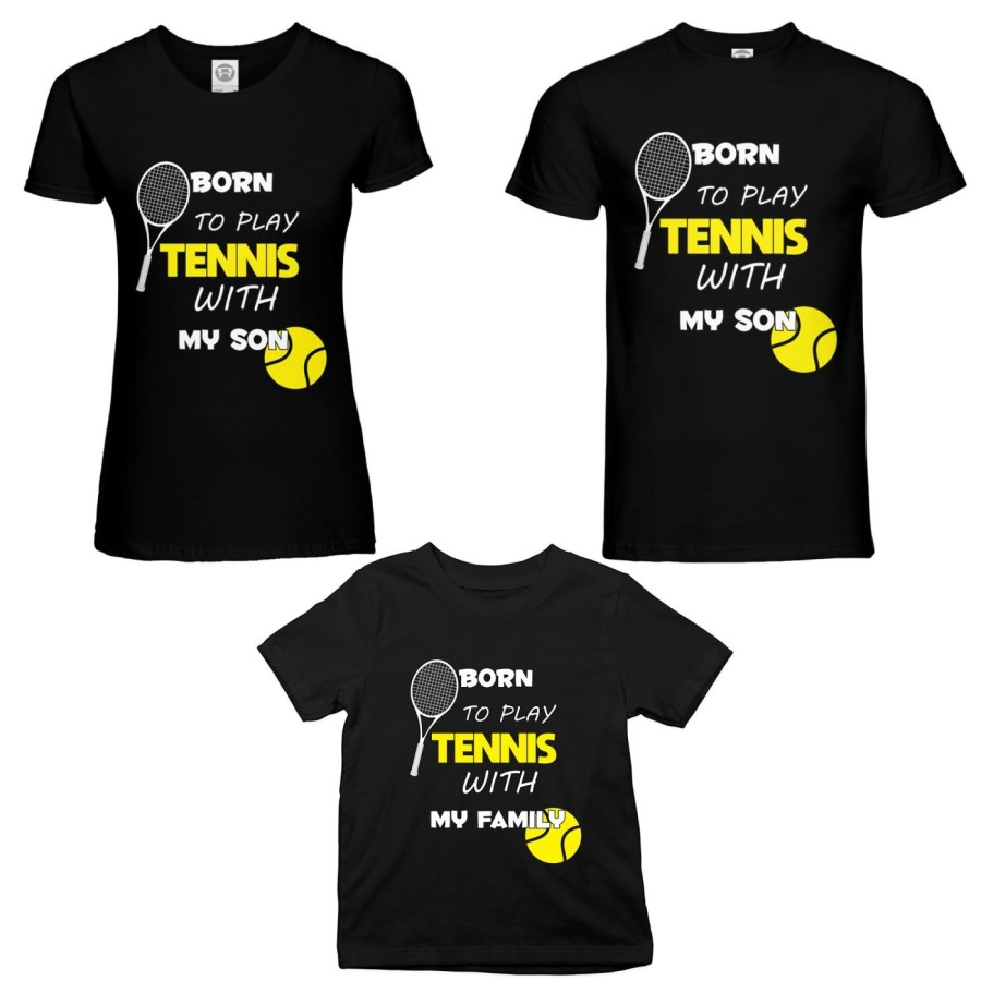 Tris t-shirt adulti bambino born to play tennis with my son my daughter Per la famiglia
