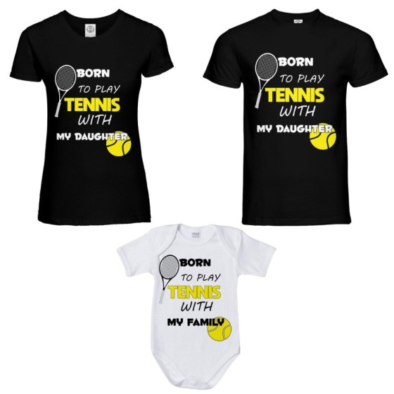 Tris t-shirt adulti e body neonato born to play tennis with my son my daughter Per la famiglia