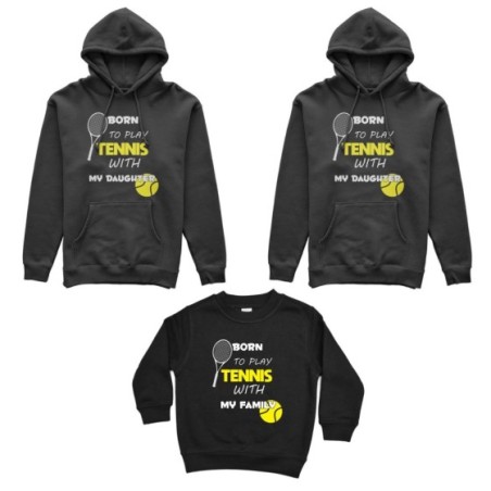 Tris felpe adulti bambino born to play tennis with my son...