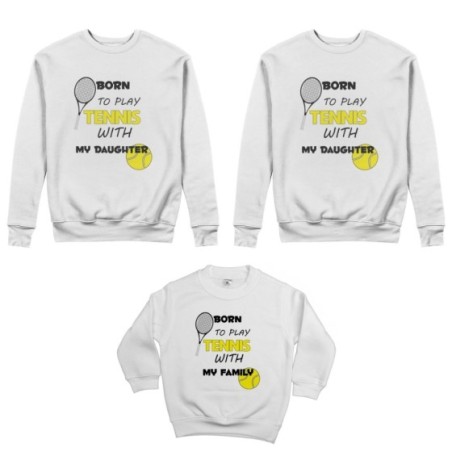 Tris felpe adulti bambino born to play tennis with my son my daughter Per la famiglia