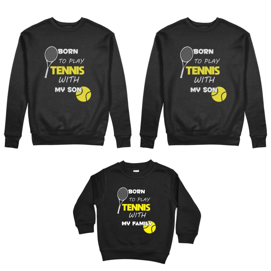 Tris felpe adulti bambino born to play tennis with my son my daughter Per la famiglia