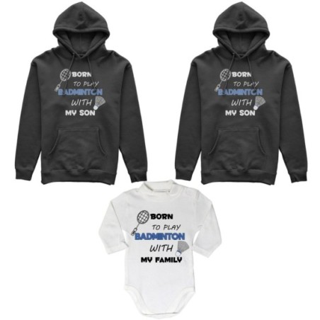 Tris felpe adulti neonato o body lupetto neonato born to play badminton with my son my daughter Per la famiglia