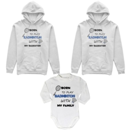 Tris felpe adulti neonato o body lupetto neonato born to play badminton with my son my daughter Per la famiglia