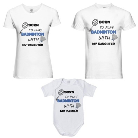 Tris t-shirt adulti e body neonato born to play badminton...