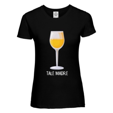 T-shirt donna tale madre con vino Per la mamma