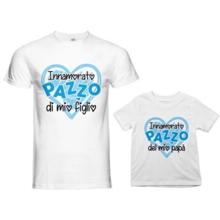 Coordinato t-shirt padre figlio innamorato pazzo di mio...