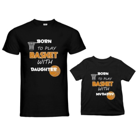 Coordinato t-shirt e body neonato padre figlio born to play basket with my son my daughter Per il papà