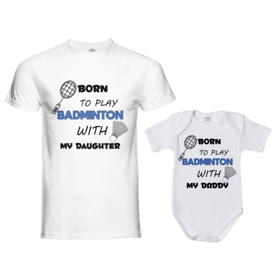 Coordinato t-shirt e body neonato padre figlio born to play badminton with my son my daughter Per il papà 2