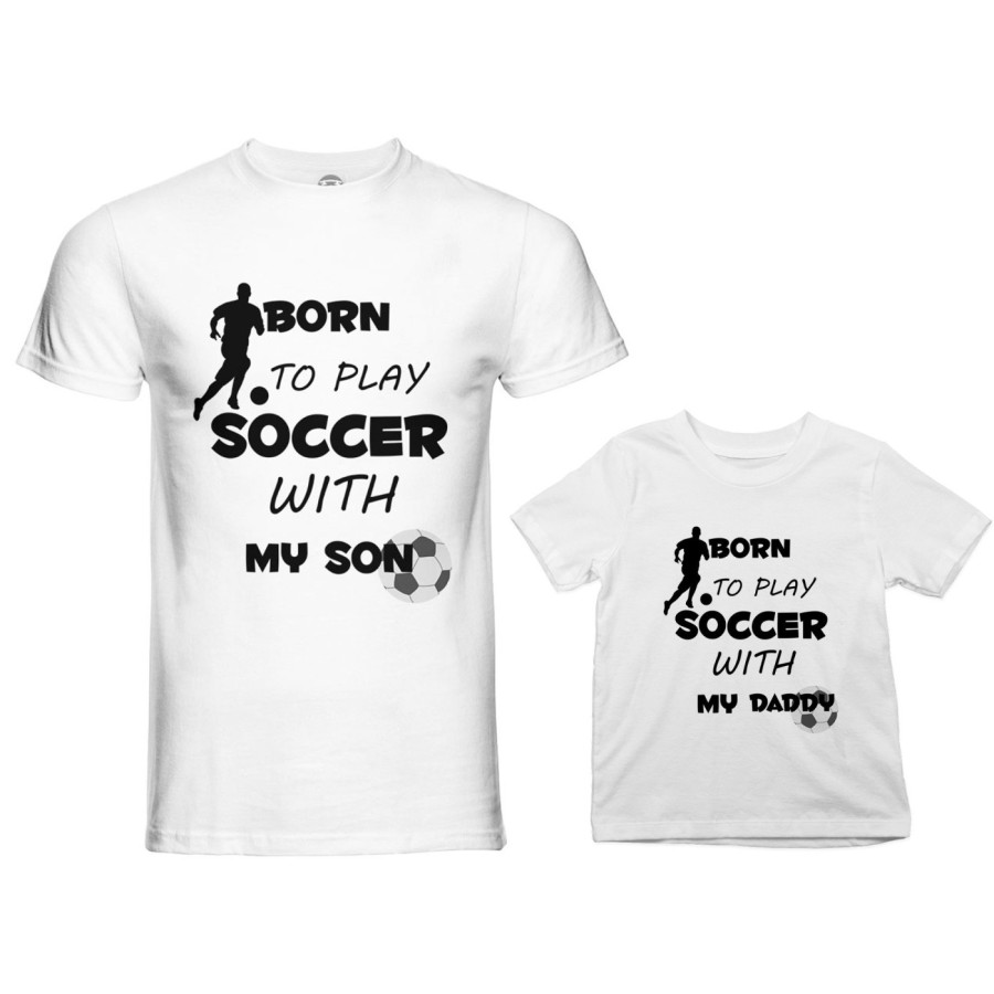 Coordinato t-shirt e body neonato padre figlio born to play soccer with my son my daughter Per il papà