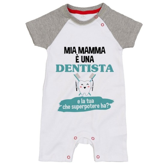 Pagliaccetto neonato il mio papà la mia mamma è un dentista una dentista e il tuo la tua che superpotere ha