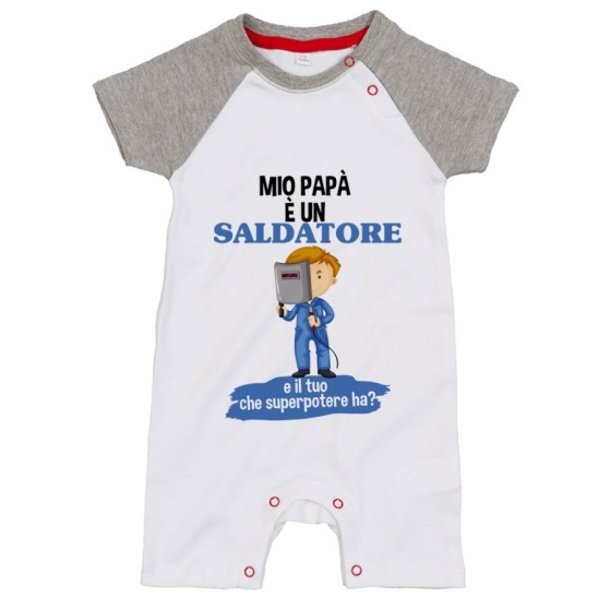 Pagliaccetto neonato il mio papà la mia mamma è un saldatore una saldatrice e il tuo la tua che superpotere ha