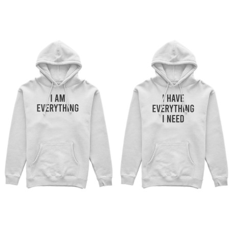 Coppia di felpe personalizzabili con nomi i have everything i need i am everything