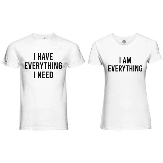 Coppia di maglie personalizzabili con nomi i have everything i need i am everything 2