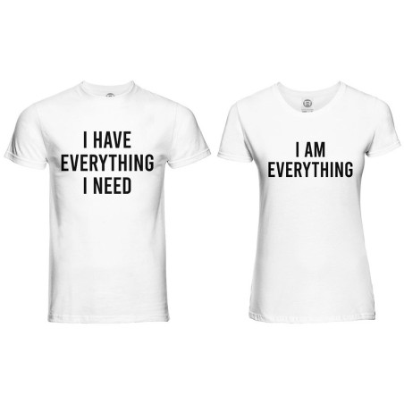 Coppia di maglie personalizzabili con nomi i have everything i need i am everything