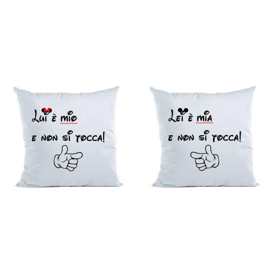 Coppia di cuscini personalizzabili con nomi lui è mio non si tocca lei è mia non si tocca