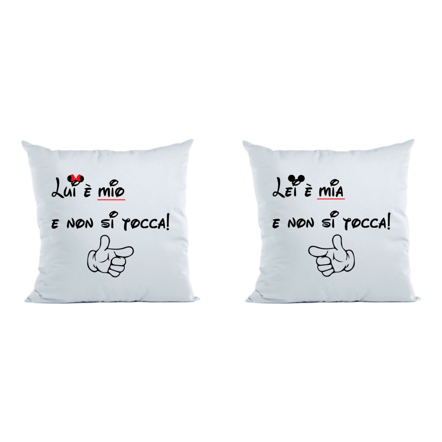 Coppia di cuscini personalizzabili con nomi lui è mio non si tocca lei è mia non si tocca