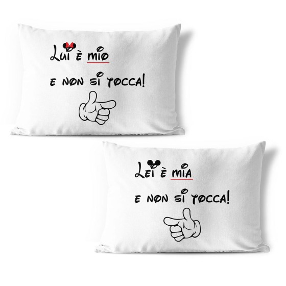 Coppia di federe personalizzabili con nomi lei è mia non si tocca lui è mio non si tocca