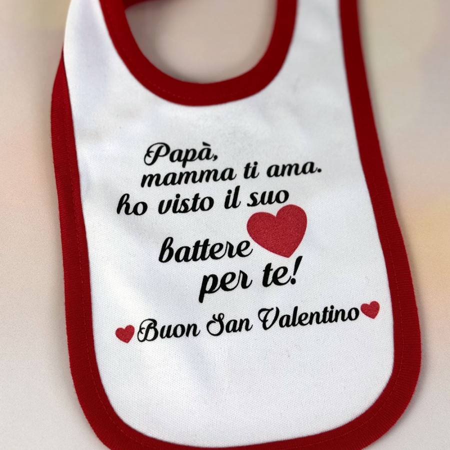 Bavaglino neonato papà mamma ti ama ho visto il suo cuore battere per te buon san valentino