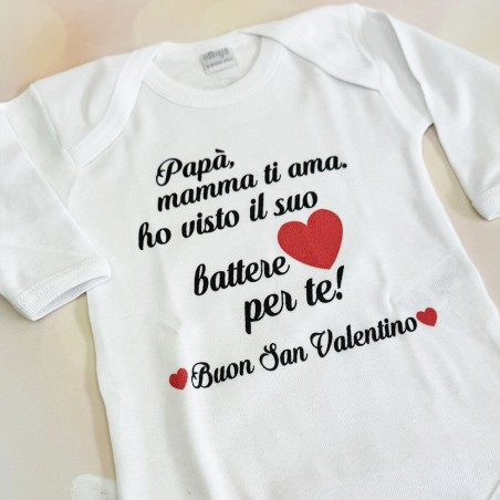 Body neonato papà mamma ti ama ho visto il suo cuore battere per te buon san valentino
