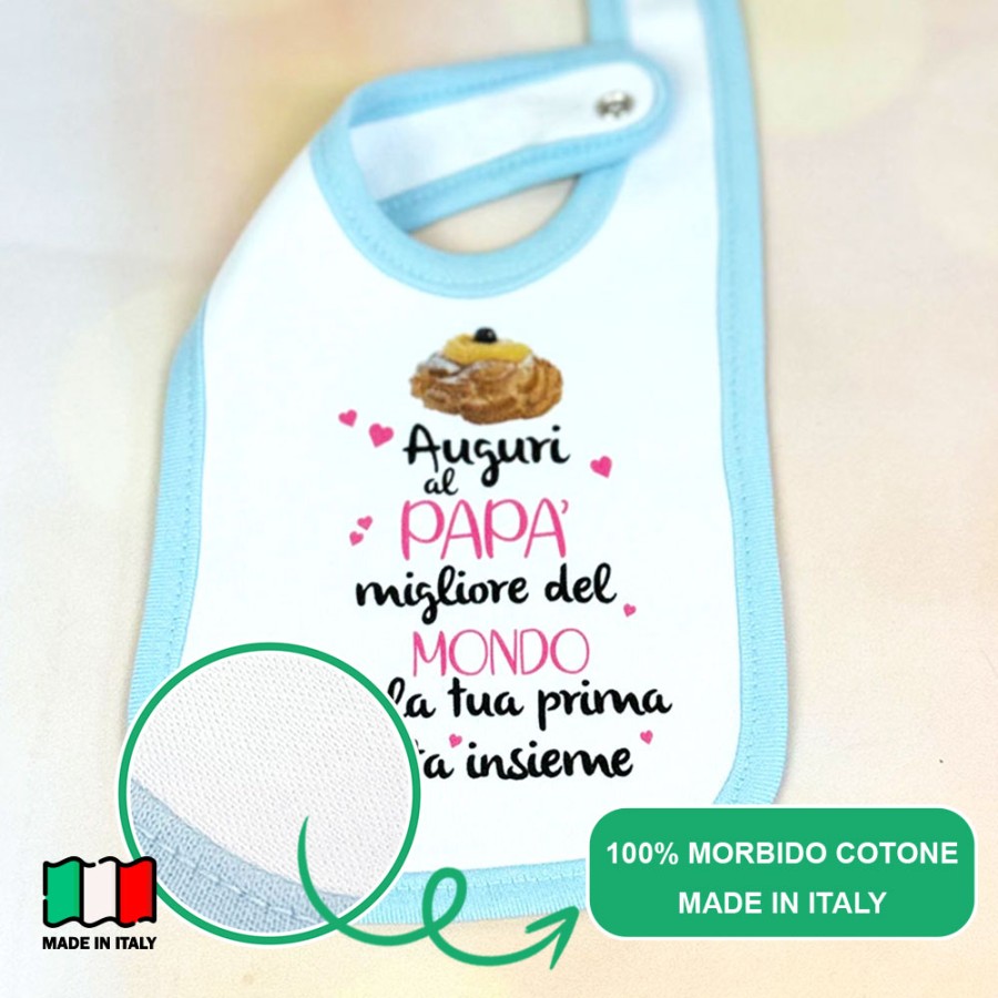 Bavaglino neonato zeppola auguri al papà migliore del mondo per la tua prima festa insieme