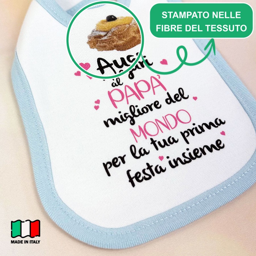 Bavaglino neonato zeppola auguri al papà migliore del mondo per la tua prima festa insieme