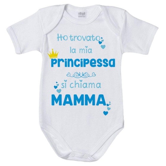 Body neonato ho trovato la mia principessa si chiama mamma Per la mamma