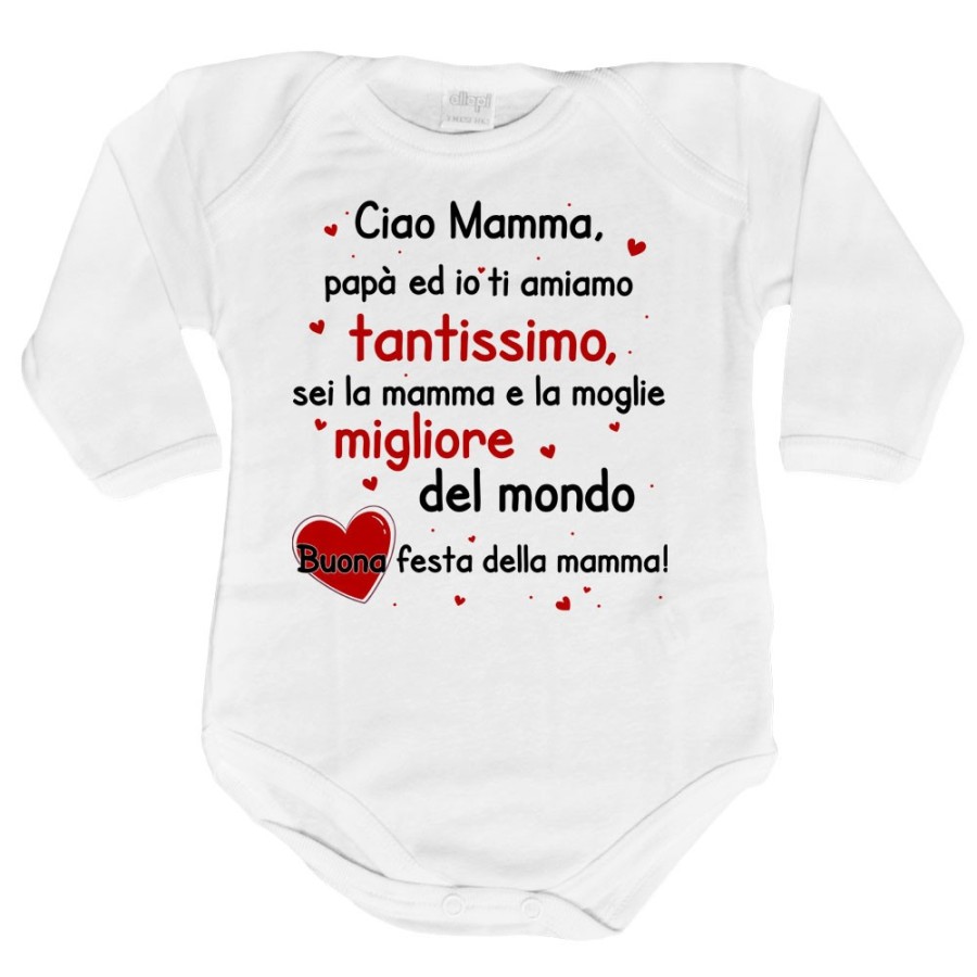 Body mamma papà ed io ti amiamo tantissimo sei la migliore al mondo buona festa della mamma Per la mamma
